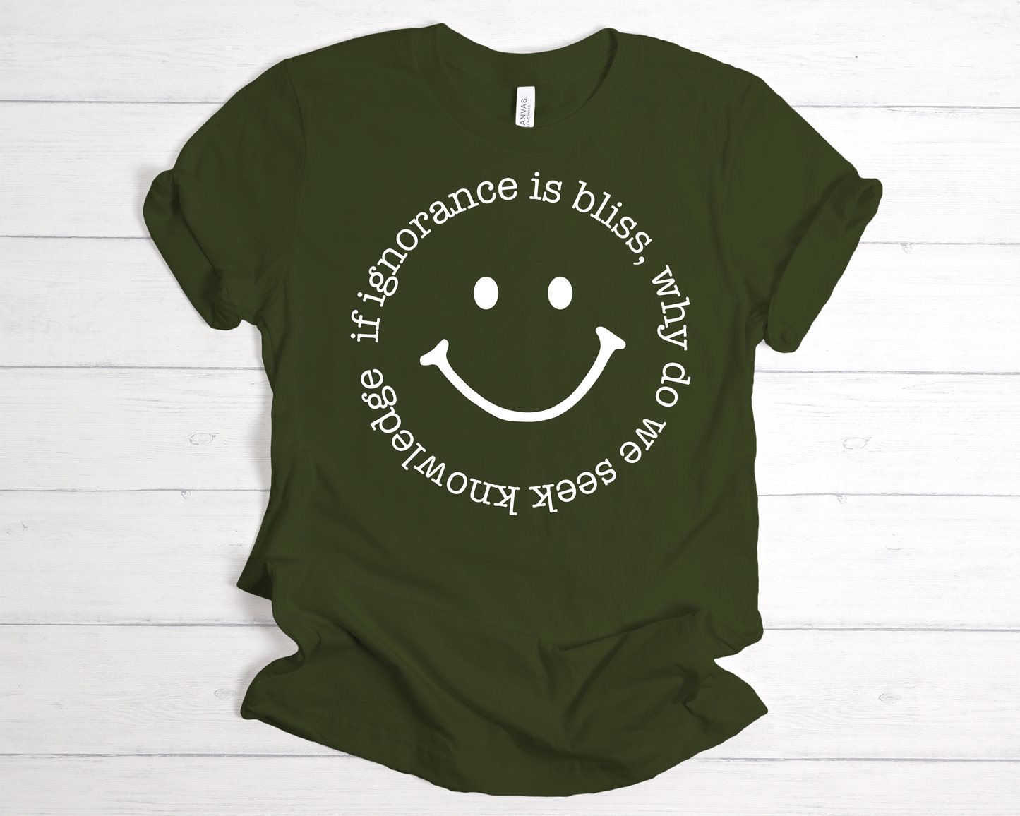 Ignorance Is Bliss T-Shirt - Vinyl